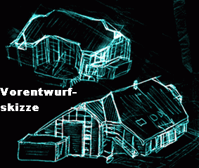 Vorentwurf-
skizze